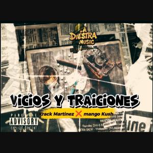 Vicios y traiciones (krack & mango kush)