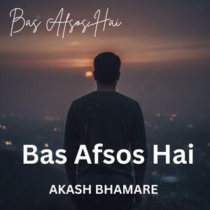 Bas Afsos Hai