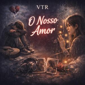 O Nosso Amor
