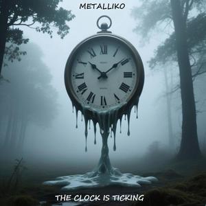 THE CLOCK IS TICKING