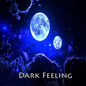 Dark Feeling