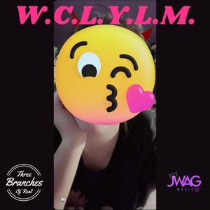 W.C.L.Y.L.M