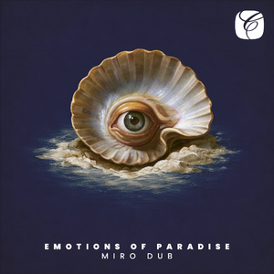Emotions Of Paradise (Miro Dub Mix)