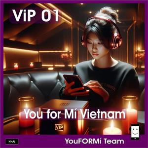 You for Mí Vietnam VIP 01