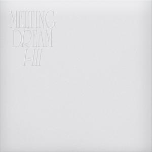 Melting Dream III