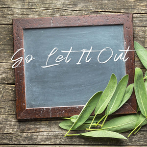 Go Let It Out