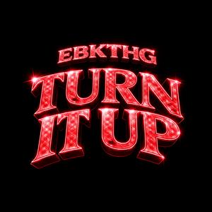 Turn It Up