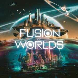 Fusion of Worlds