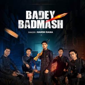 Badey Badmash