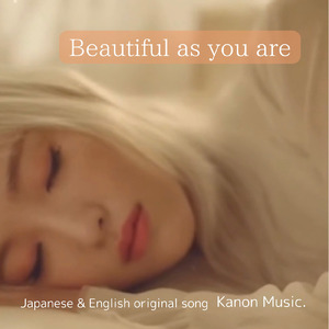 Beautiful As You Are (【ballade】)