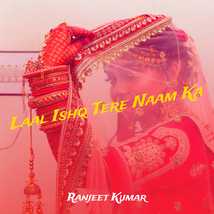 Laal Ishq Tere Naam Ka