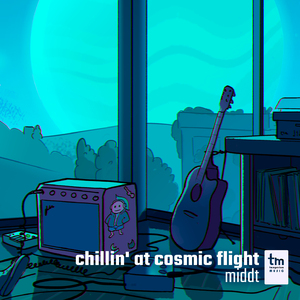 chillin' at cosmic flight