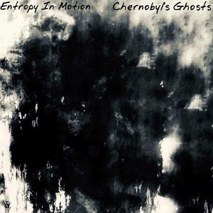 Chernobyl's Ghosts