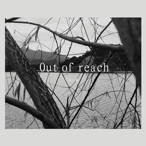 Out of reach