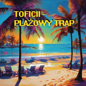 PLAŻOWY TRAP