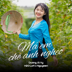 Má Em Chê Anh Nghèo (Lofi)