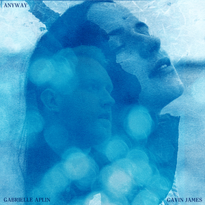Anyway (Gavin James Version)