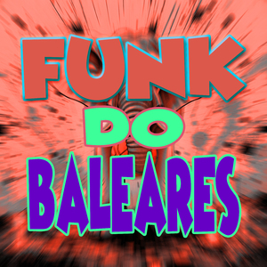 Funk Do Baleares (Slowed)