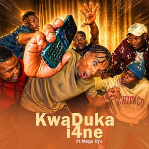 Kwaduka i4ne (feat. Mega Dj's)