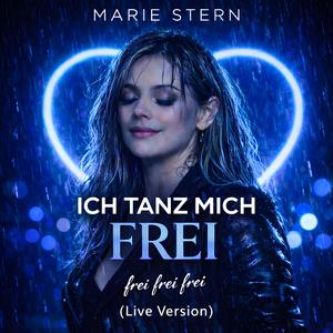 Ich tanz mich frei (Live Version) (Live)