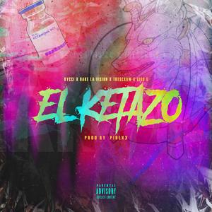 El Ketazo (feat. Tresckow, Gioo & Hake la vison)