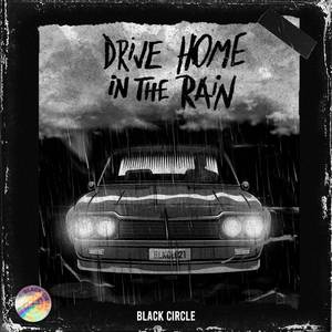 Drive Home In The Rain (Acoustic)