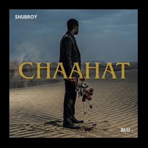 CHAAHAT