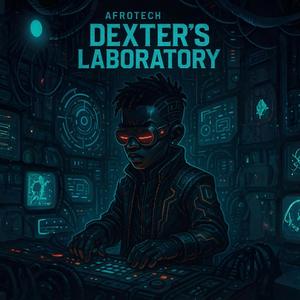 Dexter's Laboratory (Afro Tech)