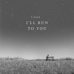 I'll Run to You