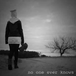 No One Ever Knows