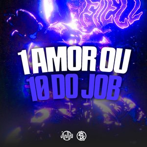 1 Amor ou 10 do Job
