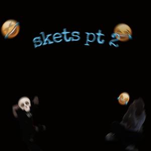 Skets Pt. 2 (feat. ArsherX)