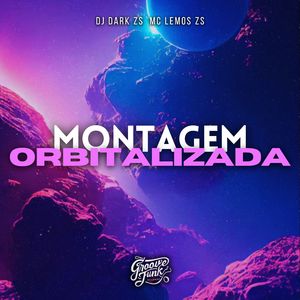 MONTAGEM ORBITALIZADA