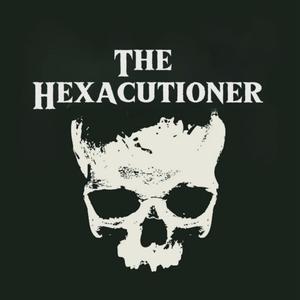 The Hexacutioner