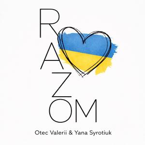 Razom (feat. Yana Syrotiuk)