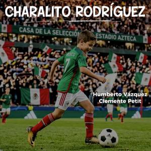CHARALITO RODRIGUEZ