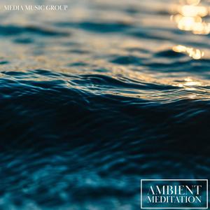 Ambient Meditation Relaxation