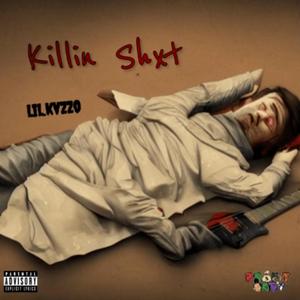 Killin Shxt (feat. Lil Kvzzo)