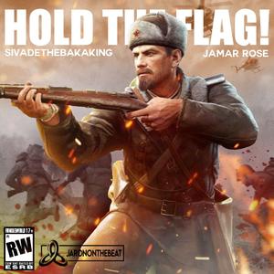 Hold The Flag (feat. Jamar Rose)
