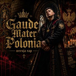 Średniowieczny Hymn Polski. Rap (Gaude Mater Polonia)
