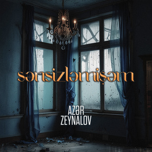 Sənsizləmişəm