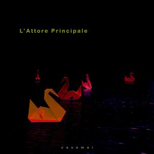 L' Attore Principale