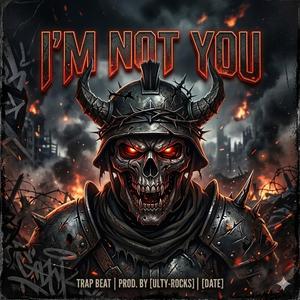 I`m Not You-TrapBeats_Special Audio