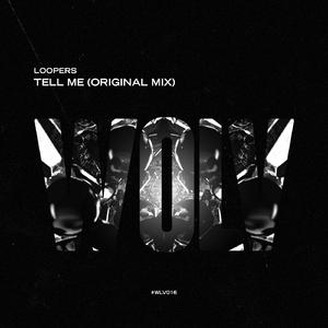 Tell Me (Original Mix)