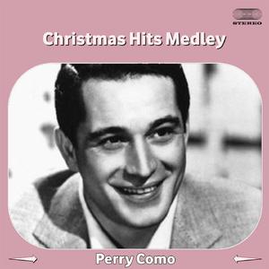 Christmas Hits Medley: 'Twas the Night Before Christmas, the Twelve Days of Christmas, God Rest Ye Merry, Gentlemen, C-h-R-I-s-T-M-a-S, Joy to the World, Rudolph the Red-Nosed Reindeer, Frosty the Snowman, the Christmas Song, That Christmas Feeling, I'll