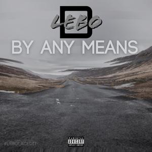 By Any Means