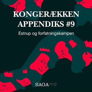 Estrup og forfatningskampen - Kongerækken Appendiks 9, del002