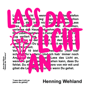 Lass das Licht an (wenn Du gehst)