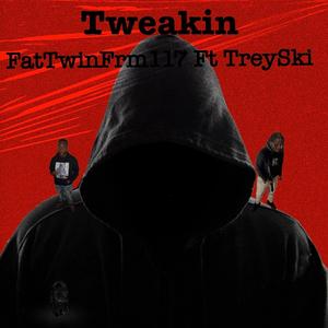 Tweakin