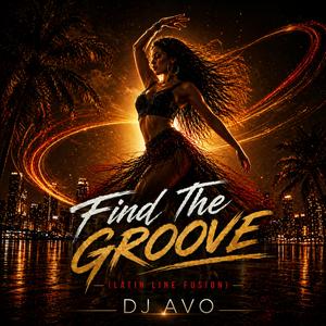 Find The Groove (Latin Line Fusion)